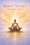 KNOW THYSELF: THE LIGHT WITHIN
