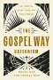 The Gospel Way Catechism
