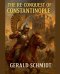 The Re-conquest of Constantinople
