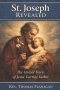 St. Joseph Revealed : The Untold Story of Jesus' Earthly Father