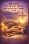 40 DAYS CATHOLIC LENT DEVOTIONAL FOR COUPLES 2026 : Rediscover Connection in Your Marriage When Life Pulls You Apart-A Journey of Faith, Forgiveness,
