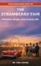 The Strawberry Fair: Adventure, Danger, and a Surprise Gift