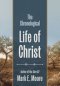 The Chronological Life of Christ