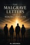 The Malgrave Letters about Young Adults: Letters from a Senior to a Junior Devil on the Temptation of Teenagers