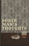 Sober Man's Thoughts