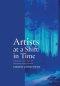 Artists at a Shift in Time: Courage in a Time of Conflict and Change