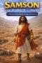 Samson, The Warrior of Israel