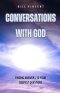 Conversations With God: Finding Answers to Your Deepest Questions