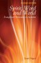 Spirit, Word and World: Evangelical Christianity in Australia