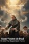 SAINT VINCENT DE PAUL