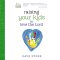 Raising Your Kids to Love the Lord