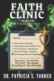 Faith Clinic Volume XXXI Bitterness Edition: Dear God, It's Not Me It's Them. The Gospel According To The Offended