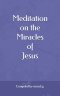 Meditation on the Miracles of Jesus