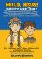 Hello, Jesus! Where Are You?: Trauma Healing Coloring Book for Caregivers and Children 5-8 Years Old in English and Ukrainian
