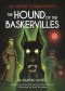 Classics In Graphics: Sir Arthur Conan Doyle\'s The Hound Of The Baskervilles