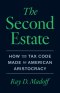The Second Estate – How the Tax Code Made an American Aristocracy