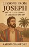 Lessons from Joseph-Seeing God's Hand in Every Situation