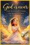 God is Near: First Communion Stories for Awesome Girls: A Catholic Gift Book About the Sacrament of the Eucharist and Growing in Faith