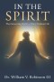 IN THE SPIRIT: The Governing Reality of the Christian Life