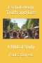 Eschatology Truth and Lies: A Biblical Study