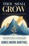 Thou Shall Grow: God's Proven Plan for You and Your Business