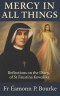 Mercy in All Things: Reflections on the Diary of St Faustina Kowalska