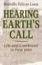 Hearing Earth's Call: Life and Livelihood in First John