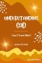 Understanding God: Can I Trust Him?