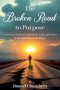 The Broken Road to Purpose