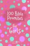 100 Bible Promises for Girls: Pocketbooks by Broadstreet