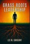 Grass Roots Leadership