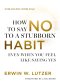 How to Say No to a Stubborn Habit