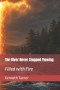 The River Never Stopped Flowing: Filled with Fire