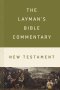Layman's Bible Commentary--New Testament
