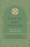 Eighth Day Prayers Volume 3