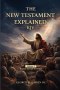 New Testament Explained KJV: Romans Through Revelation