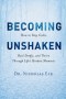 Becoming Unshaken