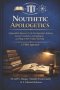 Nouthetic Apologetics: A Quantified Approach to the Interdependent Relation between Nouthetics and Apologetics according to their Unified Meaning