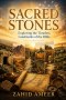 Sacred Stones: Exploring the Timeless Landmarks of the Bible