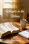 WHISPERS IN THE STILLNESS: Devotional: '30 Days to Hearing God's Voice Every Day.'