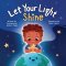 Let Your Light Shine