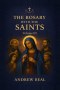 The Rosary with the Saints: Volume III