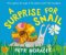 Surprise For Snail