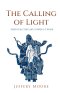 The Calling of Light: Principalities and Power as Work