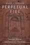 Perpetual Fire – Temple, Ritual, and Biblical Theology