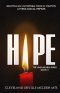 HOPE: Becoming An Unstoppable Force In Creation: A Theological Memoir