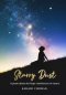 Starry Dust: A poem inspired by the hope reminiscent In Nature