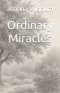 Ordinary Miracles