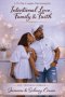 21 Day Couples Devotional:  for Intentional Love, Family & Faith