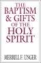 The Baptism and Gifts of the Holy Spirit